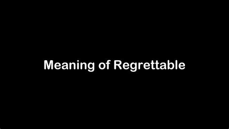 lamentablemente en ingles|regrettablemente meaning.